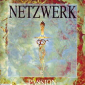 Netzwerk feat. Galeotti M. Passion (Borealis Mix) - Borealis Mix