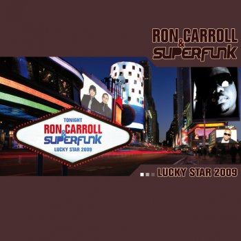 Исполнитель Ron Carroll & Superfunk, альбом Lucky Star 2009