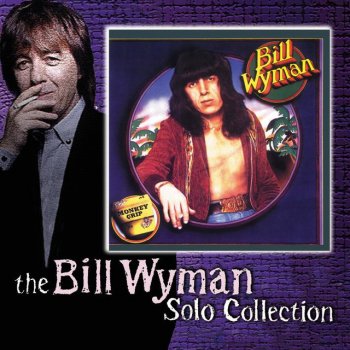 Bill Wyman Monkey Grip Glue