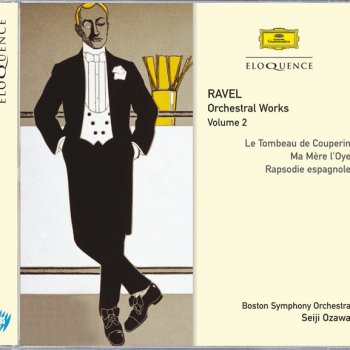 Maurice Ravel, Boston Symphony Orchestra & Seiji Ozawa Ma mère l'oye - Orchestral version: Danse du rouet et scène - Interlude