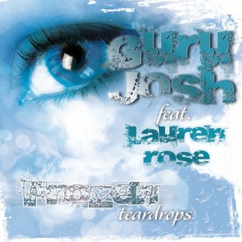 Guru Josh Feat. Lauren Rose Frozen Teardrops (Simon De Jano & DJ Monta Remix)