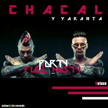 El Chacal feat. Yakarta Porque Tu Amor