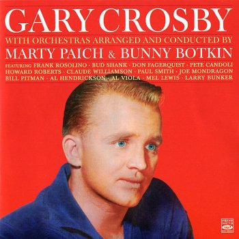 Gary Crosby feat. Bunny Botkin Orchestra I'm Beginning to See the Light - from the album "The Happy Bachelor"