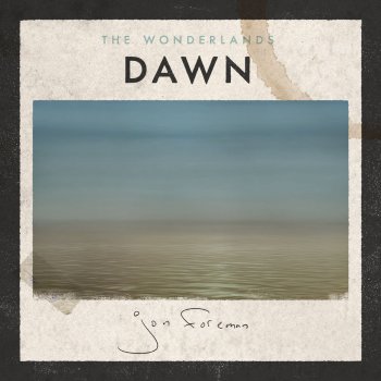 Jon Foreman feat. Sara Watkins Before Our Time (feat. Sara Watkins)