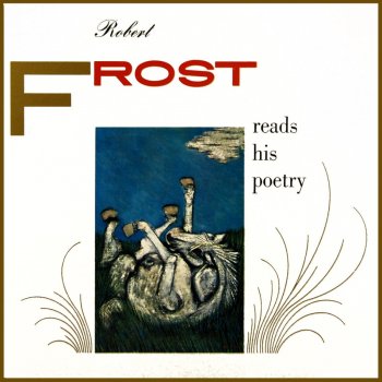 Robert Frost Why Wait for Science / Etherealizing / Provide, Provide