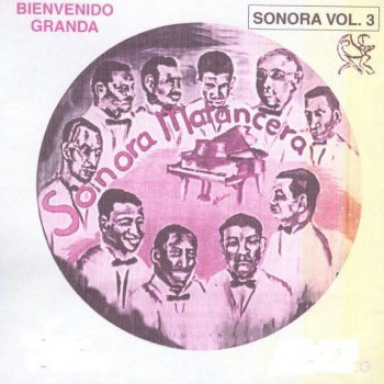La Sonora Matancera feat. Bienvenido Granda Botaron la Pelota