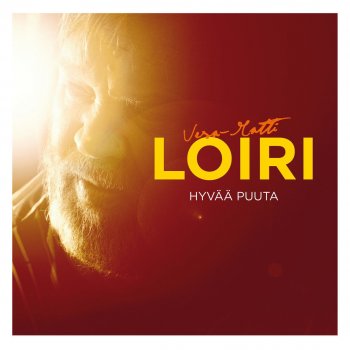 Vesa-Matti Loiri Hyvää puuta
