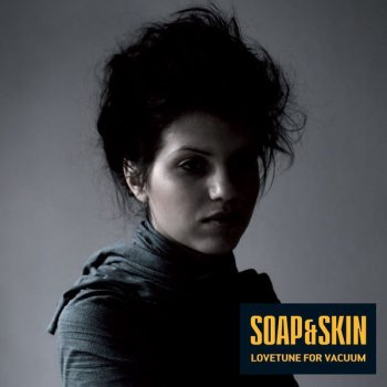 Soap&Skin DDMMYY