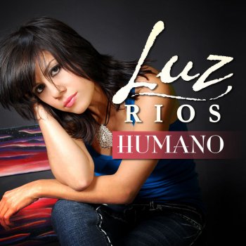 Luz Rios Humano - Banda