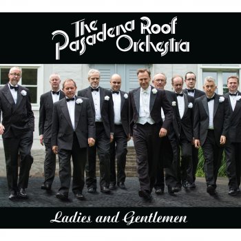 The Pasadena Roof Orchestra Goodnight Sweetheart