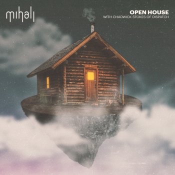 Mihali feat. Chadwick Stokes Open House (with Chadwick Stokes of Dispatch)