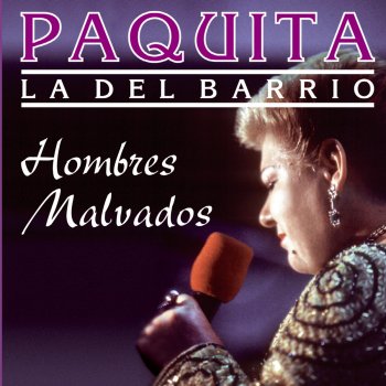 Paquita la del Barrio Hombres Malvados