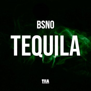 BSNO Tequila (Radio edit)