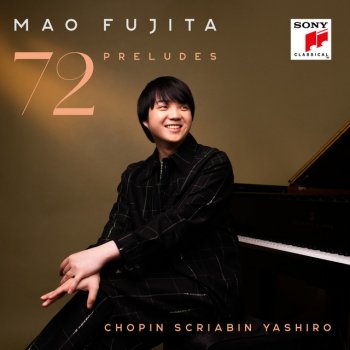 Frédéric Chopin feat. Mao Fujita 24 Préludes, Op. 28: No. 15 in D-Flat Major "Raindrop" - Sostenuto
