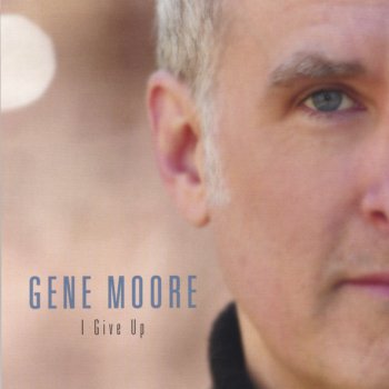 Gene Moore If You Were Mine