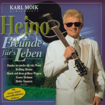 Heino Freunde für's Leben