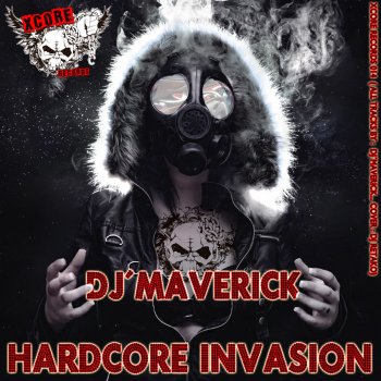 Maverick Hardcore Invasion