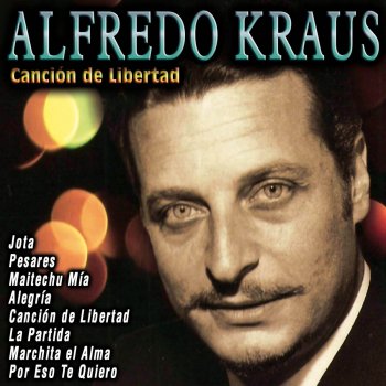 Alfredo Kraus Qué Bonita Es la Mar