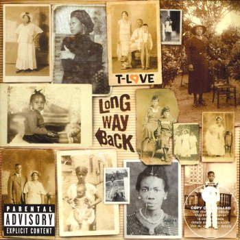 T-Love Long Way Back