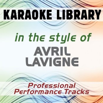 Karaoke Library Keep Holding On (Karaoke Version) [In the Style of Avril Lavigne]