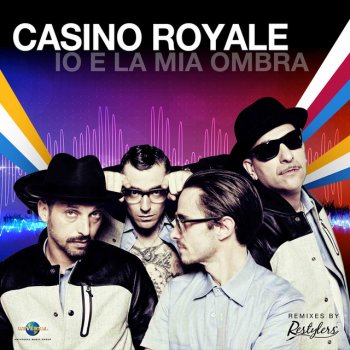 Casino Royale Io E La Mia Ombra - Alex Nocera & Maurizio Montanari Radio Remix