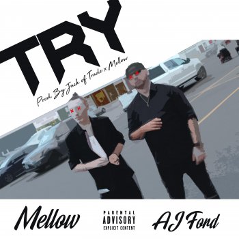 Mellow feat. AJ Ford Try