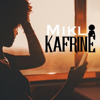 Mikl Kafrine