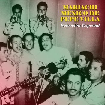 Mariachi Mexico de Pepe Villa El Relicario - Remastered