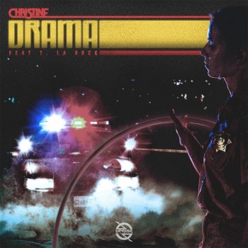 Christine feat. T La Rock Drama