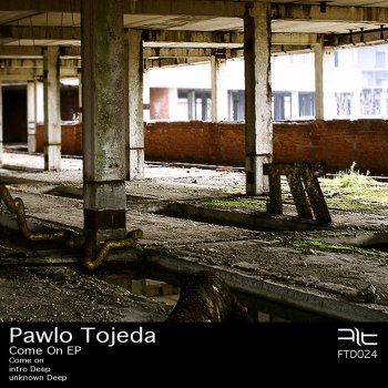 Pawlo Tojeda Come On