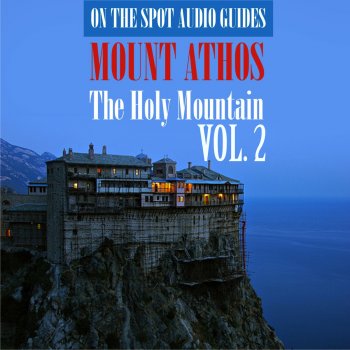 Исполнитель Simon Davies, альбом On The Spot Audio Guides / Mount Athos - The Holy Mountain, Vol. 2