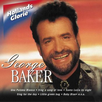 George Baker feat. George Baker Selection Goodbye Miss Happiness