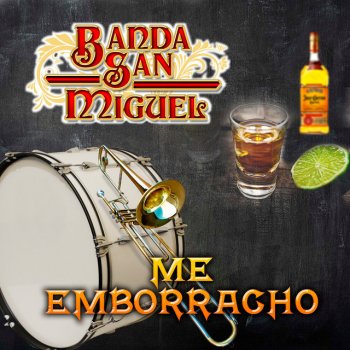 Banda San Miguel Para Que Volvi (Banda)
