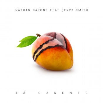 Nathan Barone feat. Jerry Smith Tá Carente