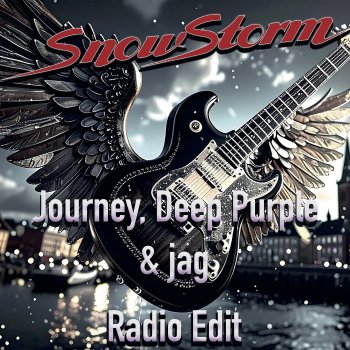 Исполнитель Snowstorm, альбом Journey, Deep Purple & jag (Radio Edit)