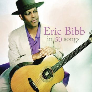 Eric Bibb Guru Man Blues (Remastered)