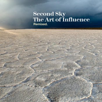 Second Sky The Art of Influence (Empresarios Remix)