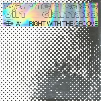 warner case feat. Vin Damato right with the groove