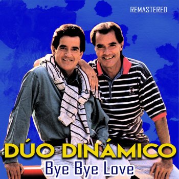 Duo Dinamico Horas de Amor - Remastered