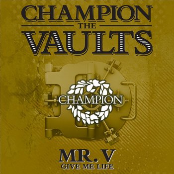 Mr. V Give Me Life (Radio Edit)