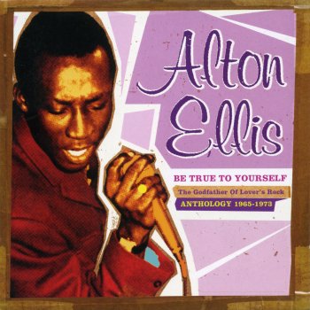 Alton Ellis Why Did You Leave Me to Cry