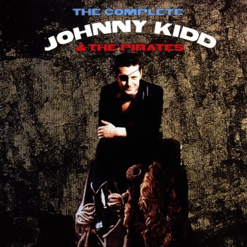 Johnny Kidd & The Pirates Whole Lotta Woman
