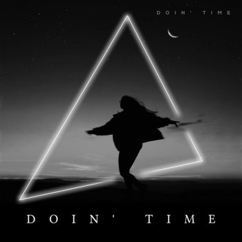 Doin' Time Groupie Love