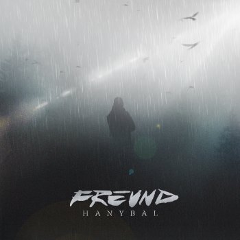 Исполнитель Hanybal, альбом Freund - Single