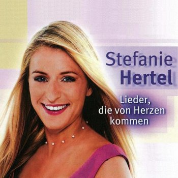 Stefanie Hertel Gib einem Kind deine Hand