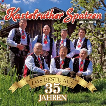 Kastelruther Spatzen Almenrausch & Pulverschnee - Single Version