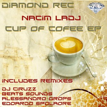 Nacim LaDJ Cup of Cofee