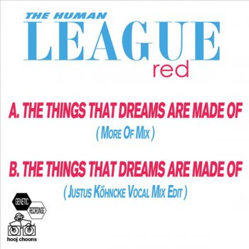 The Human League The Things That Dreams Are Made Of - Richard Stone Dub Mix