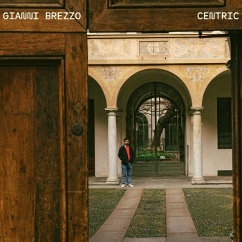 Gianni Brezzo feat. Emanuele Triglia Centric