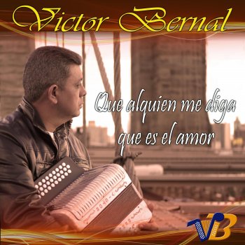 Victor Bernal Medio siglo no es pendeja
